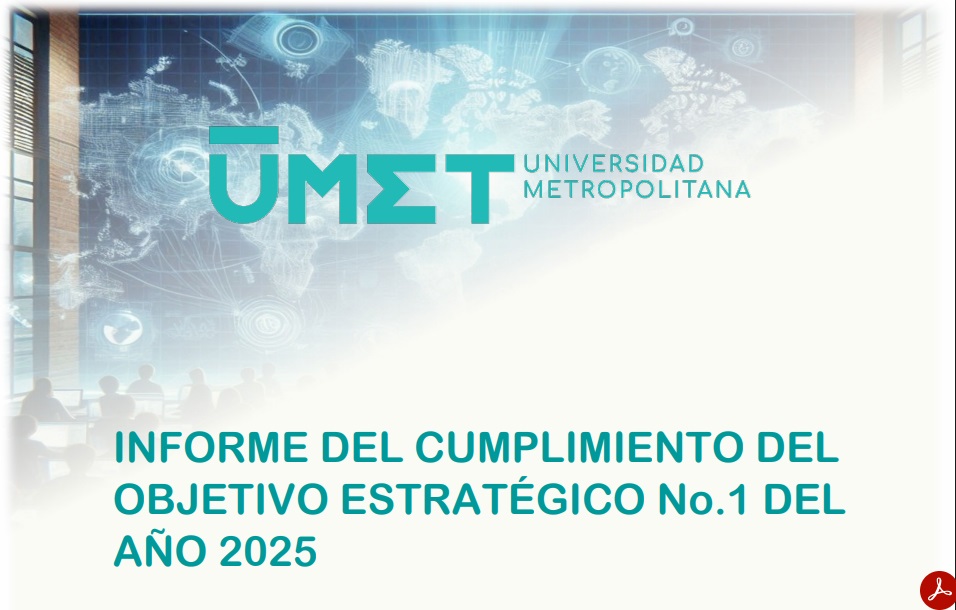 INFORME DEL CUMPLIMIENTO DEL OBJETIVO ESTRATÉGICO No.1 EN EL AÑO 2025