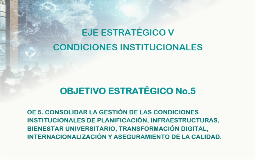 INFORME INSTITUCIONAL DEL CUMPLIMIENTO DEL OBJETIVO ESTRATÉGICO NO. 5 DEL AÑO 2025
