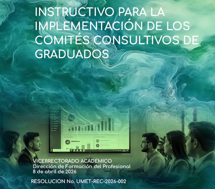 INSTRUCTIVO PARA LA IMPLEMENTACIÓN DE LOS COMITÉS CONSULTIVOS DE GRADUADOS